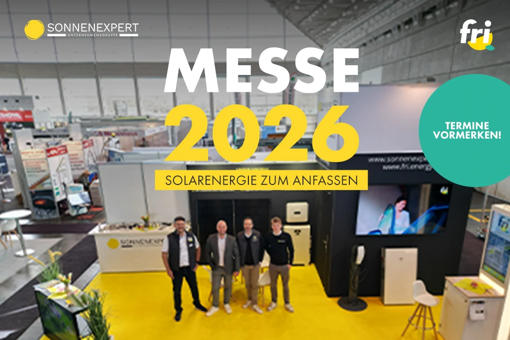 Messe Update 2026 - Unsere Termine der Sonnenexpert Unternehmensgruppe zum kennenlernen